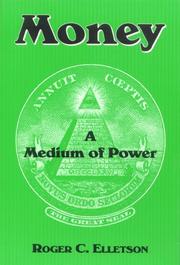 Cover of: Money: a medium of power