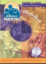 Cover of: Active Parenting Now AudioBook by Michael H. Popkin
