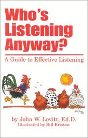 Who's listening anyway? by John W. Lovitt