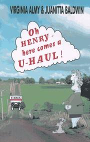 Cover of: Oh Henry, here comes a U-Haul!