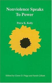 Cover of: Nonviolence speaks to power by Petra Karin Kelly