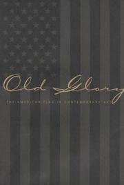 Cover of: Old Glory: The American Flag in Contemporary Art