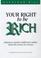 Cover of: Your Right to be Rich