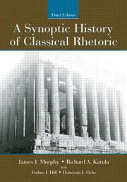 Cover of: A synoptic history of classical rhetoric | James Jerome Murphy