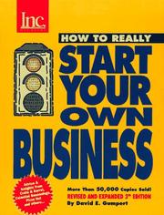 How to Really Start Your Own Business by David E. Gumpert