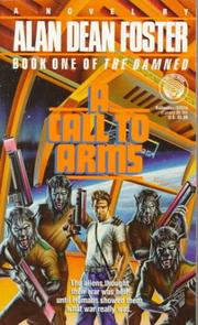 Cover of: Call to Arms (The Damned, Book 1) by Alan Dean Foster, Alan Dean Foster