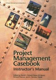 Cover of: Project Management Casebook Instructor's Manual by David I. Cleland, Karen M. Bursic, A. Yaroslav Vlasak