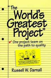 Cover of: The World's Greatest Project by Russell W. Darnall, Russell W. Darnall