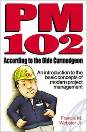 Cover of: PM 102 According to the Olde Curmudgeon by Francis Marion Webster Jr.