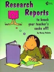 Cover of: Research Reports to Knock Your Teacher's Socks Off! (Pieces of Learning) (Pieces of Learning) by Nancy Polette