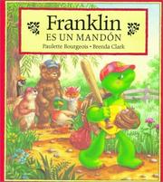 Cover of: Franklin es un mandón by Paulette Bourgeois