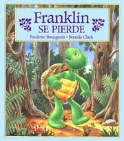 Cover of: Franklin Se Pierde by Paulette Bourgeois, Alejandra Lopez Varela