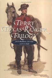 Cover of: Terry Texas Ranger Trilogy: Terry's Texas Rangers, Reminiscences of the Terry Rangers, the Diary of Ephraim Shelby Dodd