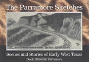 The Parramore sketches by Dock Dilworth Parramore, Eleanor Sellers Hoppe, Dilworth Parramore Sellers