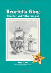 Cover of: Henrietta King: Rancher and Philanthropist (Stars of Texas)