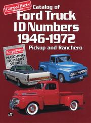 Catalog of Ford truck ID numbers, 1946-1972 by Car & Parts Magazine