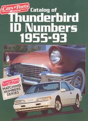 Cover of: Catalog of Thunderbird ID numbers, 1955-93 by compiled by the staff of Cars & parts magazine.