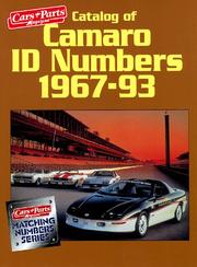Cover of: Catalog of Camaro ID numbers 1967-93 by compiled by the staff of Cars & parts magazine.