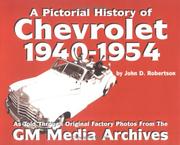 Cover of: Chevrolet history, 1940-1954 by John D. Robertson