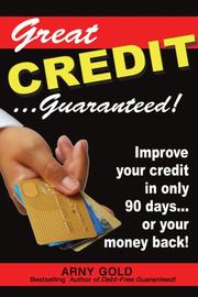 Cover of: Great Credit...Guaranteed! by Arnold S. Goldstein