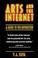 Cover of: Arts and the Internet