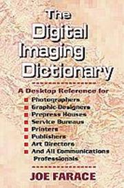 Cover of: The digital imaging dictionary by Joe Farace
