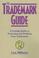 Cover of: The trademark guide