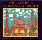 Cover of: You Can Be a Woman Architect by Judith Love Cohen
