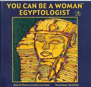 Cover of: You Can Be a Woman Egyptologist (Careers in Archaeology, Part 1)