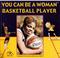 Cover of: You Can Be A Woman Basketball Player