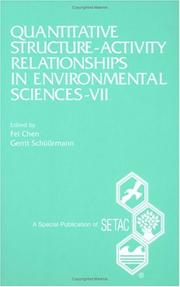Quantitative structure-activity relationships in environmental sciences, VII by International Workshop on Quantitative Structure-Activity Relationships in Environmental Sciences (7th 1996 Elsinore, Denmark)