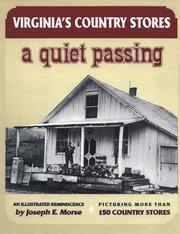 Cover of: Virginia's country stores: a quiet passing : an illustratted reminiscence