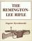 Cover of: The Remington-Lee rifle
