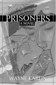 Cover of: Prisoners: a novel