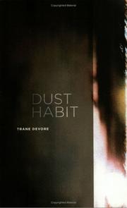 Cover of: Dust Habit | Trane Devore