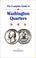 Cover of: The complete guide to Washington quarters