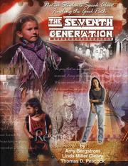 Cover of: The Seventh Generation by Amy Bergstrom, Linda Miller Cleary, Thomas D. Peacock