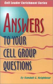 Cover of: Answers to Your Cell Group Questions (Cell Leader Enrichment) by Randall G. Neighbour