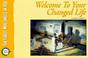 Cover of: Welcome to Your Changed Life