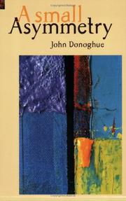 A Small Asymmetry by John Donoghue
