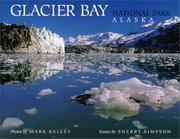 Glacier Bay National Park, Alaska by Mark Kelley