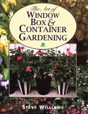 Cover of: Art of Window Box and Container Gardening by Steve Williams