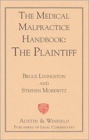 Cover of: The medical malpractice handbook by Bruce Livingston, Bruce Livingstone, Stephen J. Morewitz, Richard J. Arnould, Bruce Livingston