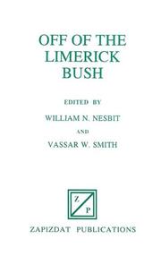 Cover of: Off of the Limerick Bush: 288 Original Limericks by Contemporary Authors