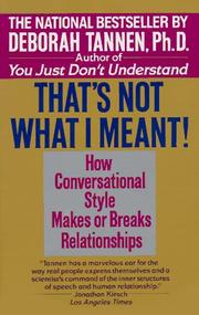 Cover of: That's Not What I Meant! by Deborah Tannen, Deborah Tannen