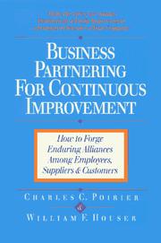 Cover of: Business Partnering for Continuous Improvement: How to Forge Enduring Alliances Among...