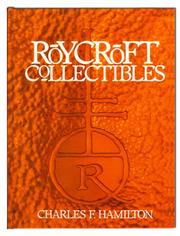 Roycroft Collectibles by Charles F. Hamilton