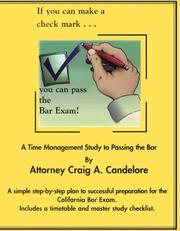 Cover of: If you can make a check mark-- you can pass the bar exam! | Craig A. Candelore