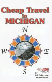 Cover of: Cheap Travel in Michigan by Bill Bailey, Jim Dufresne