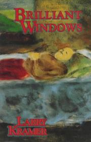 Cover of: Brilliant windows by Larry Kramer